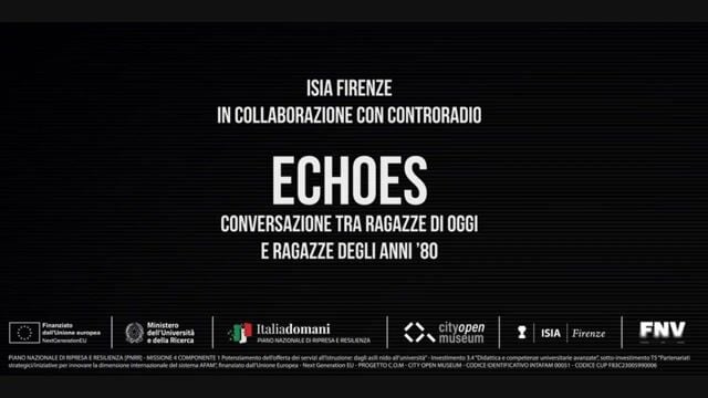 Echoes – La presentazione